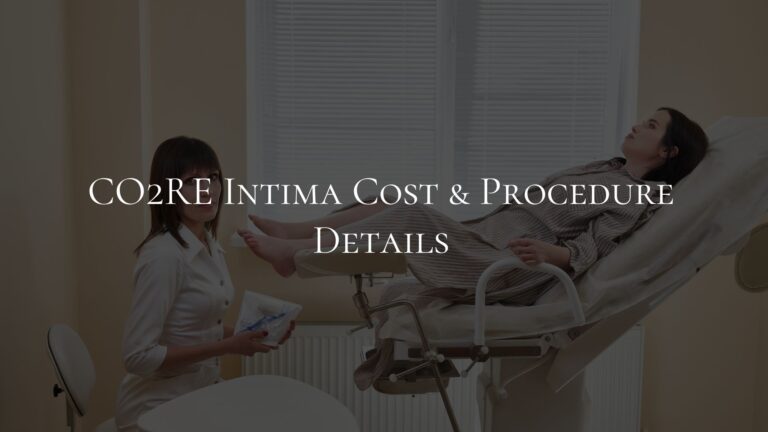 CO2RE Intima Cost & Procedure Details