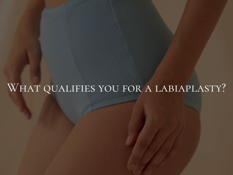 What qualifies you for a labiaplasty