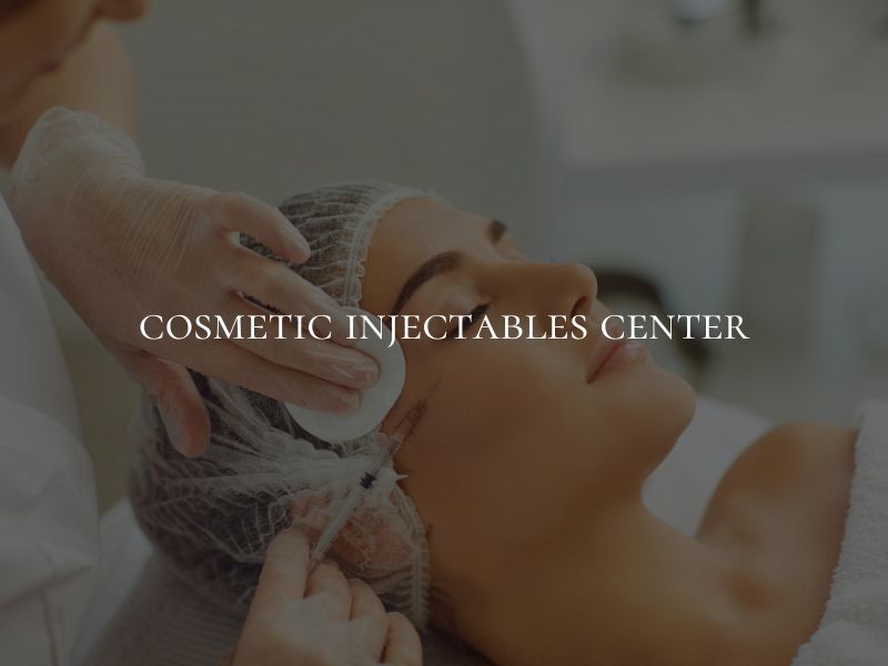 cosmetic injectables center